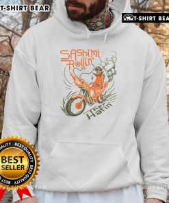 Alt Text: Premium Sashimi Rollin Motorcycles They Hatin Hoodie featuring a stylish design for motorcycle enthusiasts.