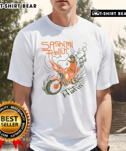 Alt Text: Premium Sashimi Rollin Motorcycles They Hatin T-Shirt featuring a cool motorcycle graphic and vibrant colors.