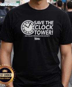 Premium Save The Clock Tower Hill Valley Preservation Society T-Shirt inspired by Back to the Future movie.