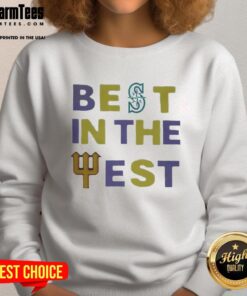 Premium Seattle Mariners Best in the West 2025 Sweatshirt featuring team logo and stylish design for fans.