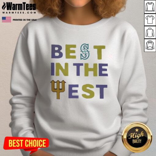 Premium Seattle Mariners Best in the West 2025 Sweatshirt featuring team logo and stylish design for fans.