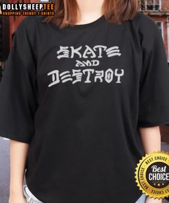 Premium Skate and Destroy New Ladies Tee featuring a stylish design for female skateboard enthusiasts.