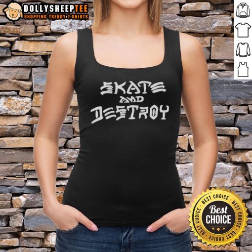 Alt Text: Premium Skate and Destroy new tank top featuring bold graphics and a stylish design for skate enthusiasts.