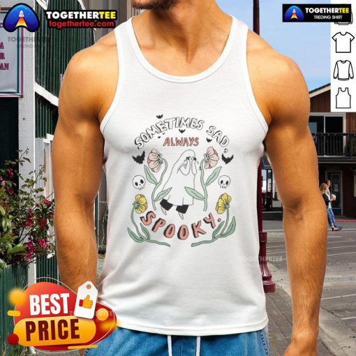 Premium Sometimes Sad Always Spooky Tank Top featuring a unique design perfect for Halloween and casual wear.