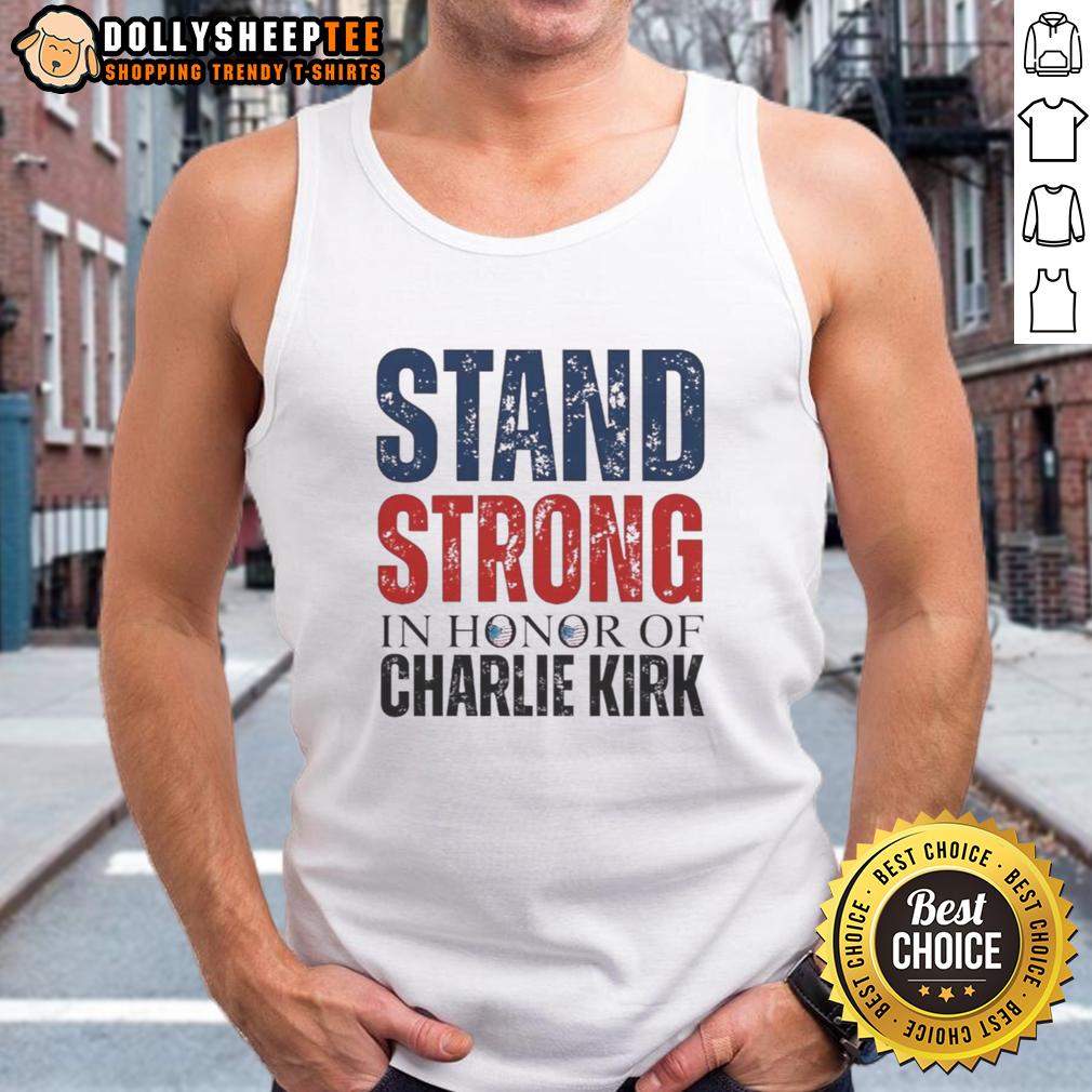 Premium Stand Strong In Horror Of Charlie Kirk 1993 2025 Memorial Tank Top Premium Stand Strong in Horror of Charlie Kirk 1993-2025 Memorial Tank Top featuring bold graphic design.