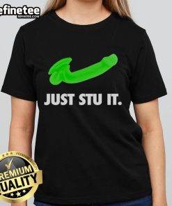 Premium Stu Feiner Just Stu It Ladies Tee featuring stylish design and comfortable fit for fashion-forward women.