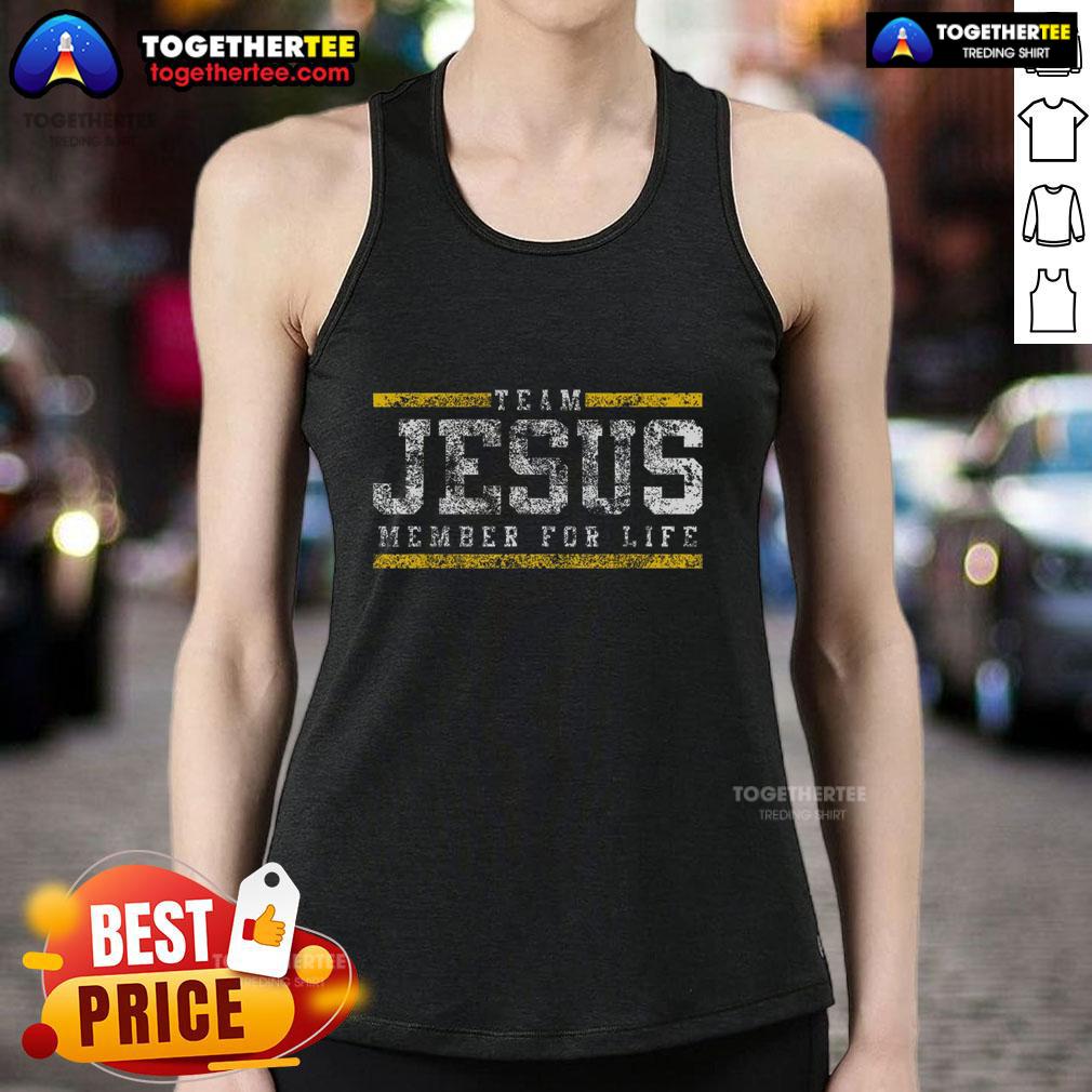 Premium Team Jesus Member For Life Tank Top Premium Team Jesus Member For Life Tank Top in black, featuring bold white lettering and a comfortable fit for believers.