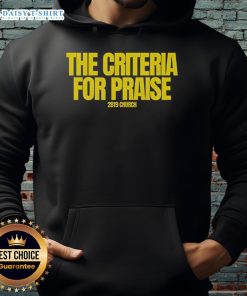 Premium Church Hoodie featuring 'The Criteria For Praise' design, perfect for stylish comfort and spiritual expression.