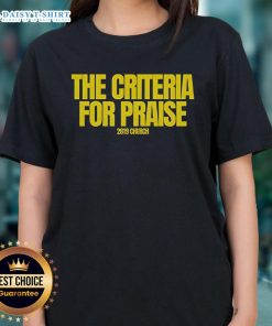 Alt Text: Premium Church Ladies Tee featuring 'The Criteria For Praise' design in stylish, comfortable fit.