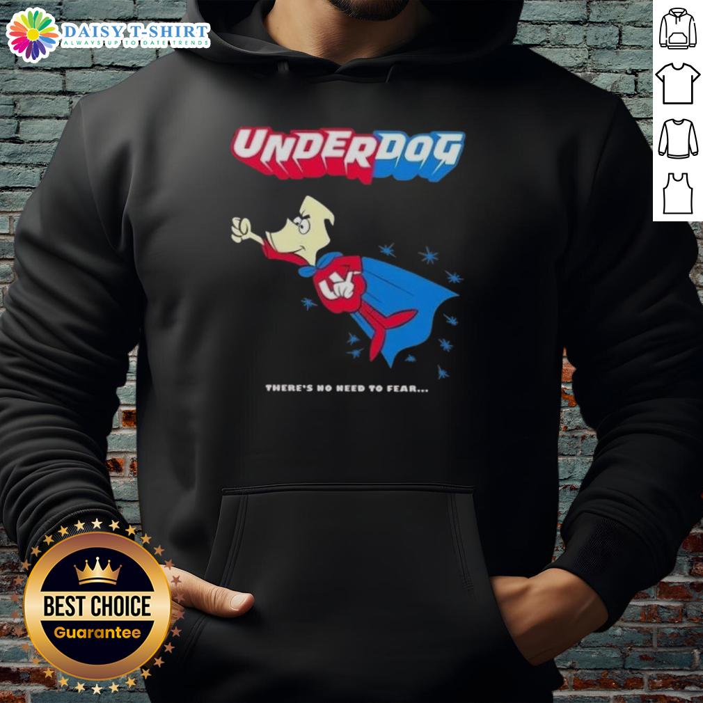 Premium Underdog There'S No Need To Fear 1964 1967 Cartoon Vintage Hoodie Alt Text: Vintage 'There's No Need to Fear' cartoon hoodie from 1964-1967, showcasing premium quality and unique design.
