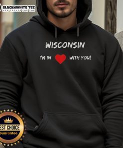 Premium Wisconsin 'I'm In Love With You' Hoodie featuring soft fabric and stylish design, perfect for cozy wear.