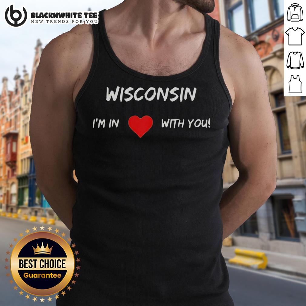 Premium Wisconsin I'M In Love With You Tank Top Premium Wisconsin I'm In Love With You tank top featuring a stylish design, perfect for summer outings and casual wear.