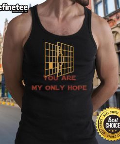 Premium You Are My Only Hope Tank Top in stylish design, perfect for casual wear and expressing heartfelt sentiments.
