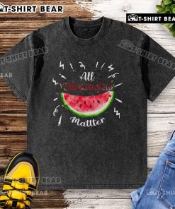 Pretty All Watermelons Matter Fruit Summer Watermelon T-Shirt design featuring vibrant watermelon graphics on a washed tee.