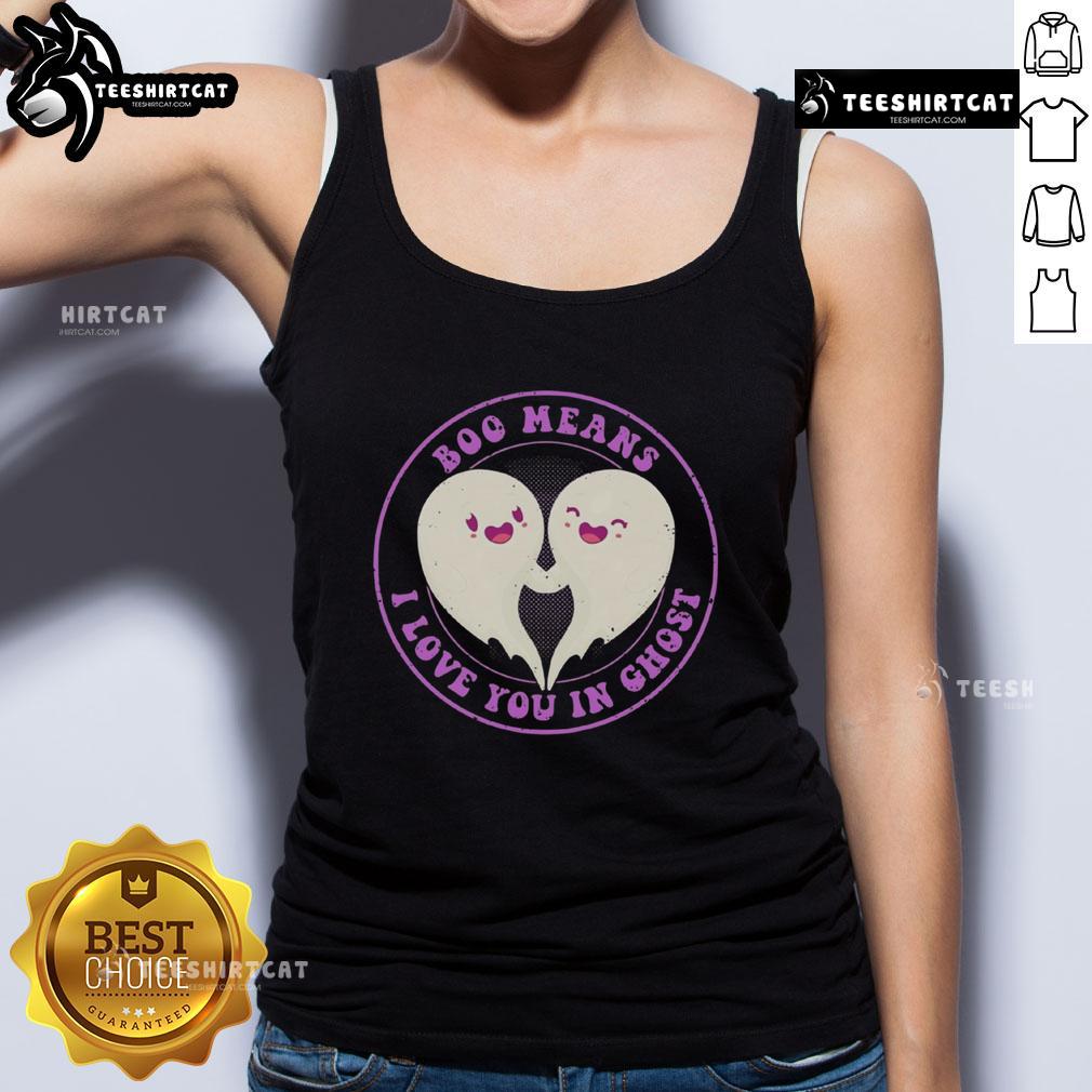Pretty Boo Means I Love You In Ghost Cute Tank Top Pretty Boo Means I Love You In Ghost Cute Tank Top featuring a playful ghost graphic and vibrant colors for Halloween.