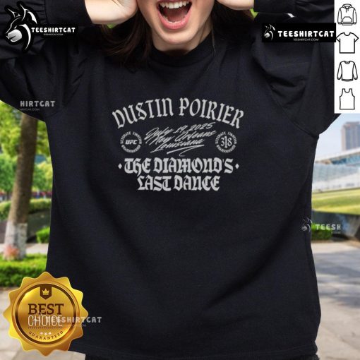 Alt Text: Dustin Poirier in a stylish boxy sweatshirt, 'The Diamond's Last Dance,' showcasing his UFC spirit and fashion.
