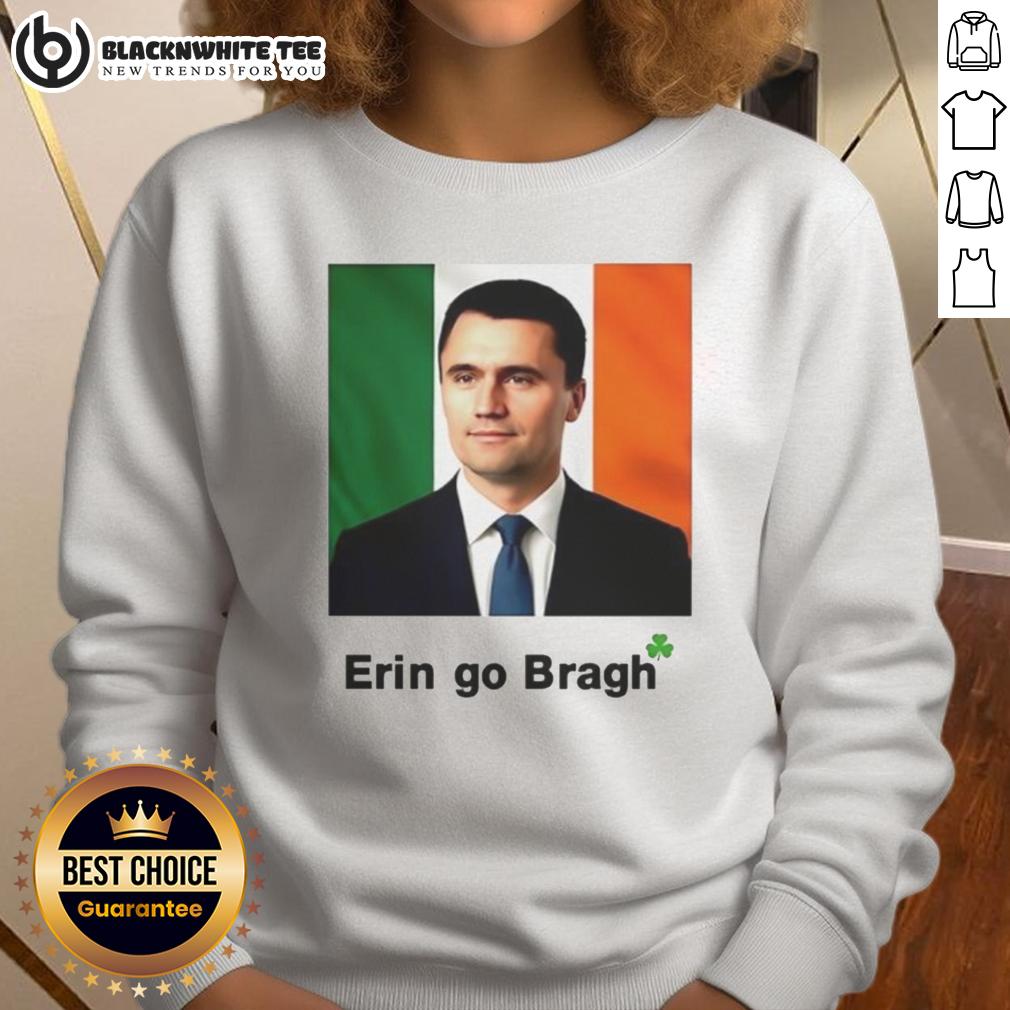 Pretty Erin Go Bragh Charlie Kirk Sweatshirt Pretty Erin Go Bragh Charlie Kirk sweatshirt featuring a stylish design for St. Patrick's Day celebrations.