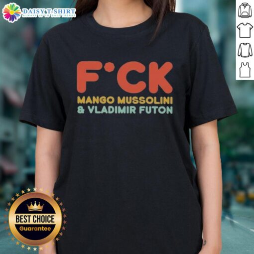 Pretty Fck Mango Mussolini and Vladimir Futon Ladies Tee featuring bold graphic design, perfect for casual wear.