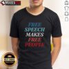 Pretty Free Speech Makes Free People T-Shirt design featuring bold text, ideal for free speech advocates.