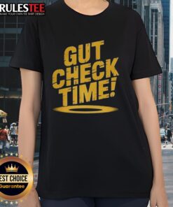 Pretty Gut Check Time Ladies Tee featuring a stylish design and comfortable fit for casual wear.
