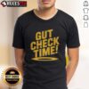 Pretty Gut Check Time T-Shirt featuring a stylish design and bold lettering for fitness enthusiasts.