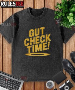 Pretty Gut Check Time washed t-shirt in soft fabric, showcasing a trendy design perfect for casual wear.