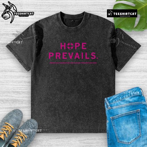 Alt Text: Pretty Hope Prevails American Foundation For Suicide Prevention Iowa washed t-shirt in soft fabric, promoting mental health awareness.