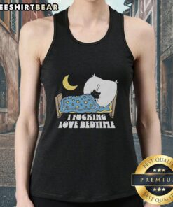 Pretty I Fucking Love Bedtime Tank Top in soft fabric, perfect for cozy nights and casual lounging.