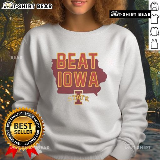 Pretty Iowa State Cyclones Beat Iowa Hawkeyes Sweatshirt showcasing vibrant team colors and logo, perfect for fans.