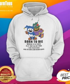 Alt Text: Pretty Jack Frost hoodie from Shin Megami Tensei, featuring 'Born to Die: World is a Fuck, Kill Em All' design, 1989.