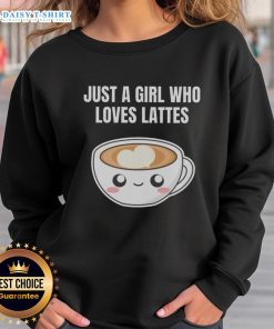 Kawaii sweatshirt design featuring 'Just a Girl Who Loves Lattes' for coffee lovers and cafe enthusiasts.