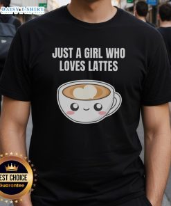 Pretty just a girl who loves lattes coffee espresso caffeine cafe lover kawaii t-shirt design featuring a cute girl with coffee.