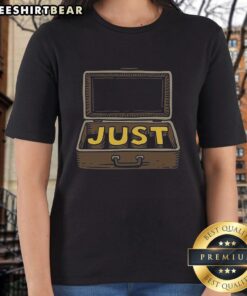 Pretty Just In Case Ladies Tee featuring a stylish design, perfect for casual wear and everyday comfort.