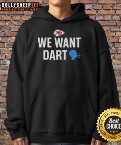 Alt Text: Stylish Kansas City Chiefs We Want Dart hoodie, perfect for fans showing team spirit and support.