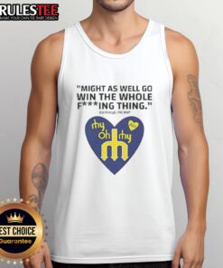 Alt Text: Cal Raleigh tank top featuring 'Pretty Might As Well Go Win The Whole Thing' graphic design for baseball fans.