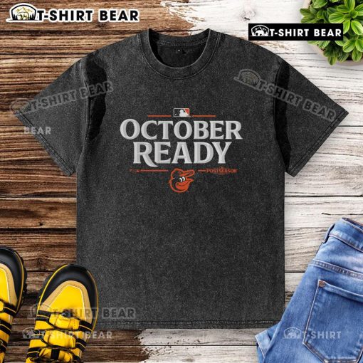 Pretty October Ready Baltimore Orioles 2025 Postseason Washed T-Shirt featuring vibrant team colors and stylish design.
