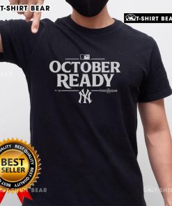 Pretty October Ready New York Yankees 2025 Postseason T-Shirt featuring team logo and vibrant autumn colors.