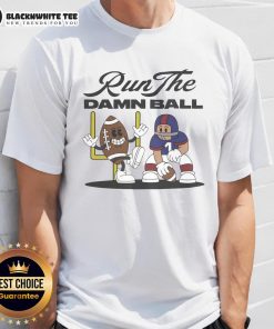 Pretty Run The Damn Ball T-Shirt featuring bold graphics and a stylish design for sports enthusiasts.