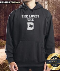 Pretty She Loves The D Texas Map Hoodie featuring a stylish design showcasing Texas pride and love for Dallas.