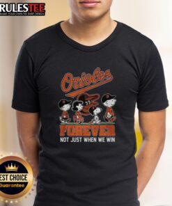 Alt Text: Pretty The Peanuts Baltimore Orioles Show Forever T-Shirt design celebrating team spirit, not just during wins.