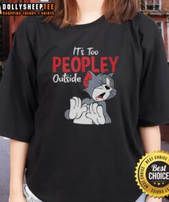 Pretty Tom It's Too Peopley Outside Ladies Tee featuring a playful design, perfect for casual outings and summer wear.