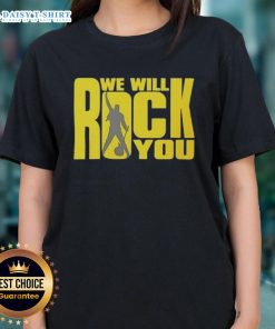 Pretty We Will Rock You Classic Rock Band Ladies Tee featuring iconic band logo on a stylish women's t-shirt.