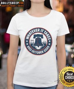 Alt Text: Pretty Whatever It Takes Red October 2025 Philadelphia Phillies ladies tee showcasing team spirit and stylish design.