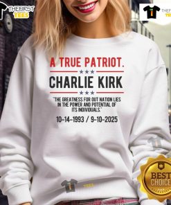 Cozy Top A True Patriot Charlie Kirk RIP sweatshirt design featuring patriotic colors and bold lettering.