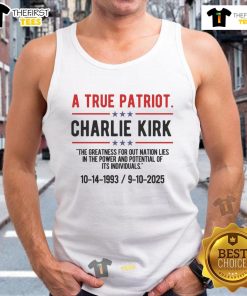 Charlie Kirk RIP tank top featuring bold 'Top A True Patriot' design, perfect for patriotic events and casual wear.