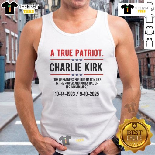 Charlie Kirk RIP tank top featuring bold 'Top A True Patriot' design, perfect for patriotic events and casual wear.