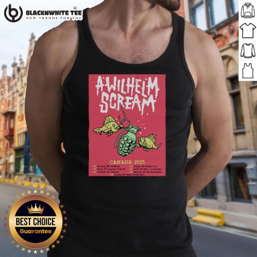 Top-A-Wilhelm-Scream-2025-Canada-Tour-Poster printed on a stylish tank top featuring vibrant graphics and tour dates.