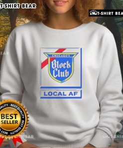 Top Block Club Local AF Logo Sweatshirt in vibrant colors, perfect for casual wear and showing local pride.
