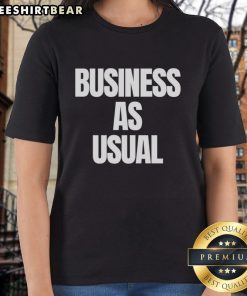 Stylish Top Business As Usual Ladies Tee in vibrant colors, perfect for casual office wear or everyday comfort.