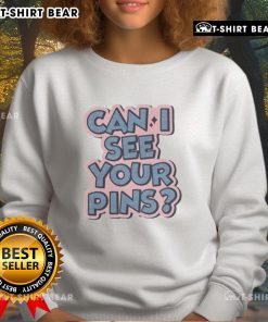 Stylish Top-Can-I-See-Your-Pins sweatshirt displayed on a hanger, perfect for casual outings and cozy days.